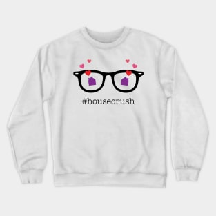 House Crush Crewneck Sweatshirt